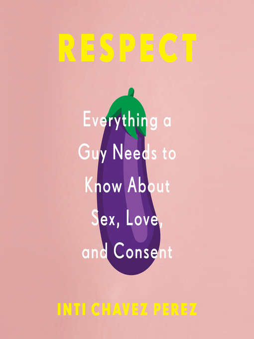 Title details for Respect by Inti Chavez Perez - Wait list